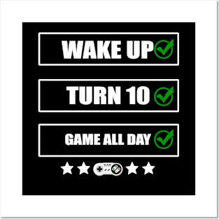 Wake Up Turn 10 Game All Day Console Arcade 10th Birthday Posters and Art